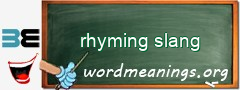 WordMeaning blackboard for rhyming slang